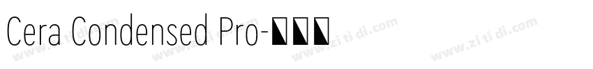 Cera Condensed Pro字体转换